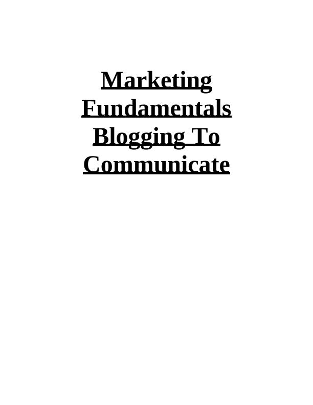 Marketing Fundamentals for Blogging Communication: A Case Study of Apple Inc._1