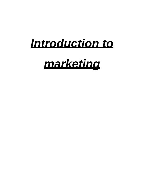 Introduction to Marketing: Extended Marketing Mix, SWOT Analysis, Ansoff Growth Matrix, and Global Marketing_1