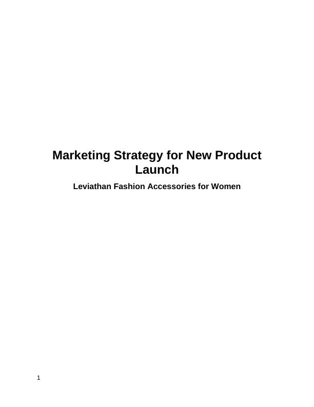 Marketing Strategy for New Product Launch Leviathan Fashion