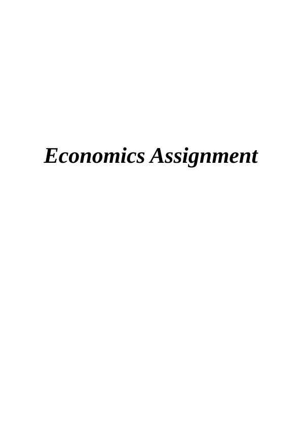 Management Economics Assessment 1 - Economics Assignment_1