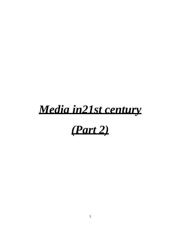 role of media in 21st century essay