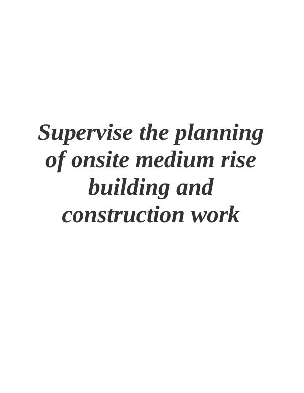Supervising Onsite Medium Rise Building and Construction Work_1