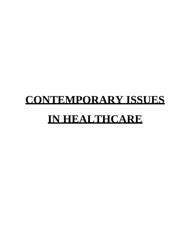 Contemporary Issues in Healthcare_1