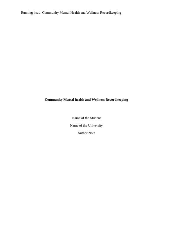 Community Mental Health and Wellness Recordkeeping Desklib