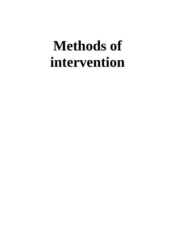 methods-of-intervention-in-social-work-role-of-group-work-and-family