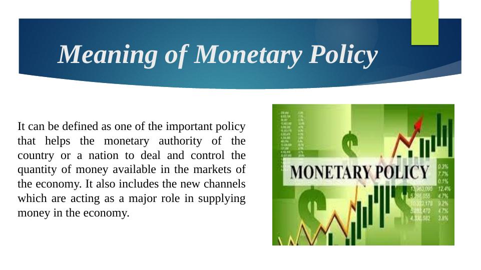 Monetary Policy: Meaning, Types, Objectives, Tools