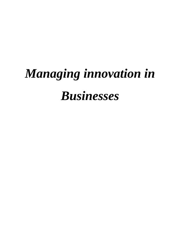 Managing Innovation in Businesses: A Case Study of Morrison's_1