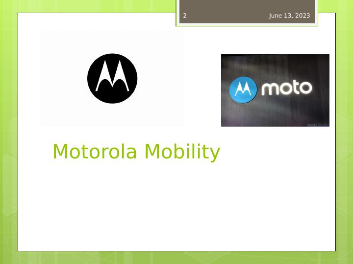 Strategic Management of Motorola Mobility Desklib