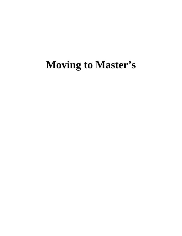 Moving to Master’s: Reflection, Personal Development Plan and Goals_1
