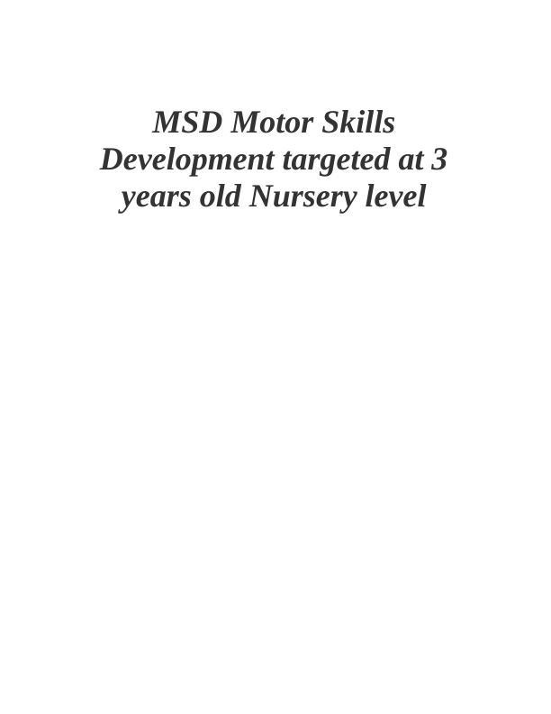 MSD Motor Skills Development for 3 Year Olds at Nursery Level