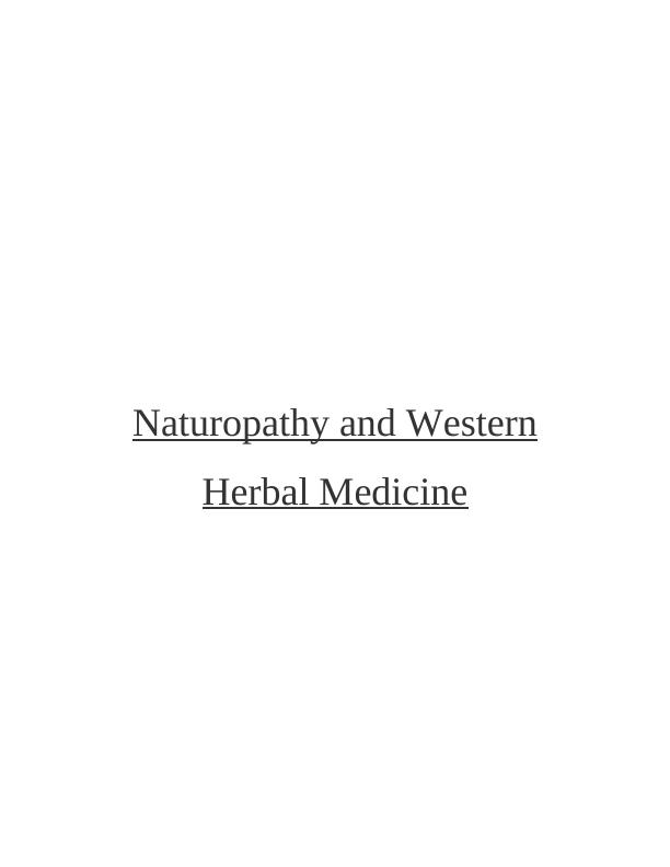 Naturopathy and Western Herbal Medicine: Principles and Ethical Practices