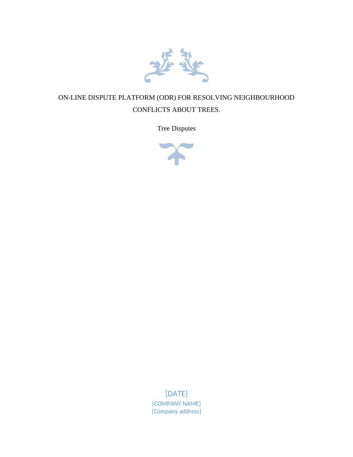 Online Dispute Platform (ODR) for Resolving Neighbourhood Tree Disputes