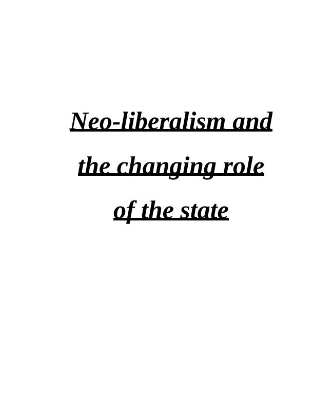 Neo-liberalism and the Changing Role of the State: A Critical Analysis_1