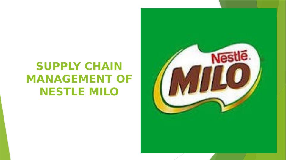 Supply Chain Management of Nestle Milo_1