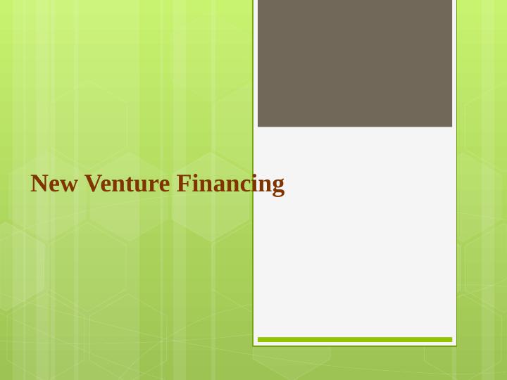 New Venture Financing: Investor Profiles And Lessons Learned