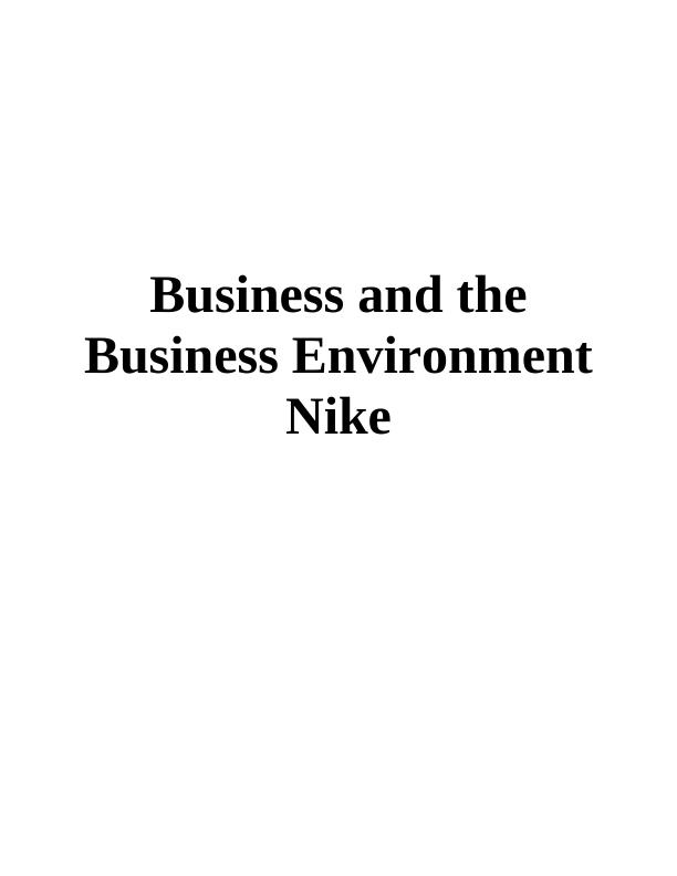 Business and the Business Environment: A Case Study of Nike_1