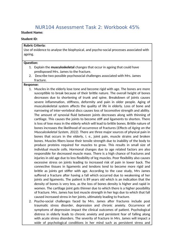 NUR104 Assessment Task 2: Workbook 45% - Musculoskeletal and Psychosocial Changes in Ageing, Social Justice Principles, and Care Planning for Mrs. James_1