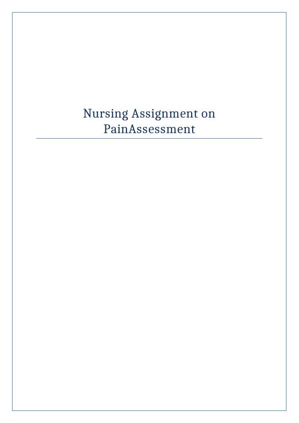 Nursing Assignment on Pain Assessment_1