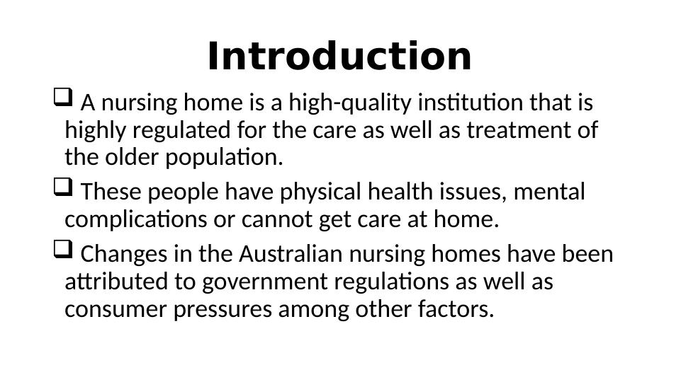 Nursing Home Care Services, Impact, Effectiveness, Efficiency, and Equity