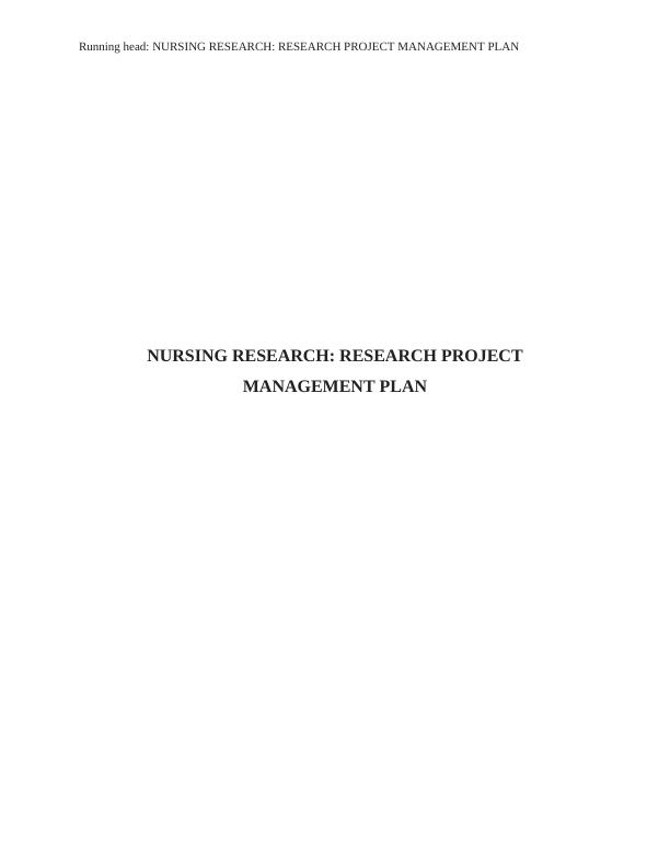Nursing Research: Research Project Management Plan