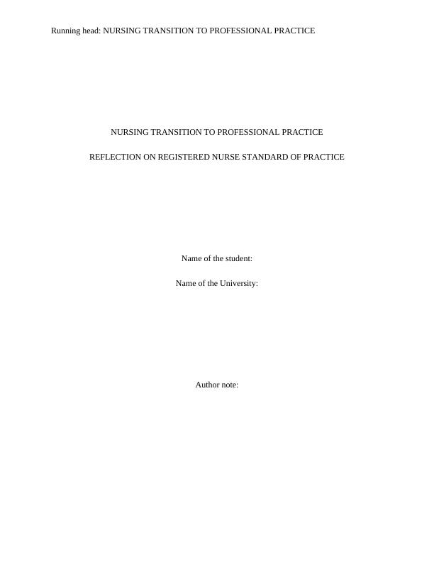 Nursing Transition to Professional Practice: Reflection on Registered ...