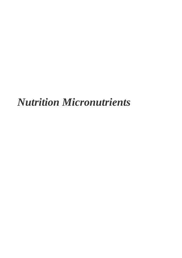 Micronutrients in Nutrition: Role, Sources, and Requirements_1