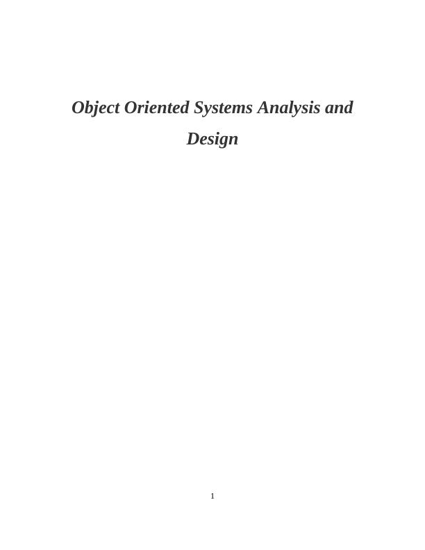 Object Oriented Systems Analysis and Design: UML Case Diagram, State Pattern, Class Diagram, and Activity Diagram_1