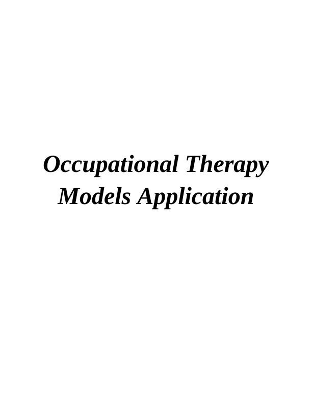 Occupational Therapy Models Application_1