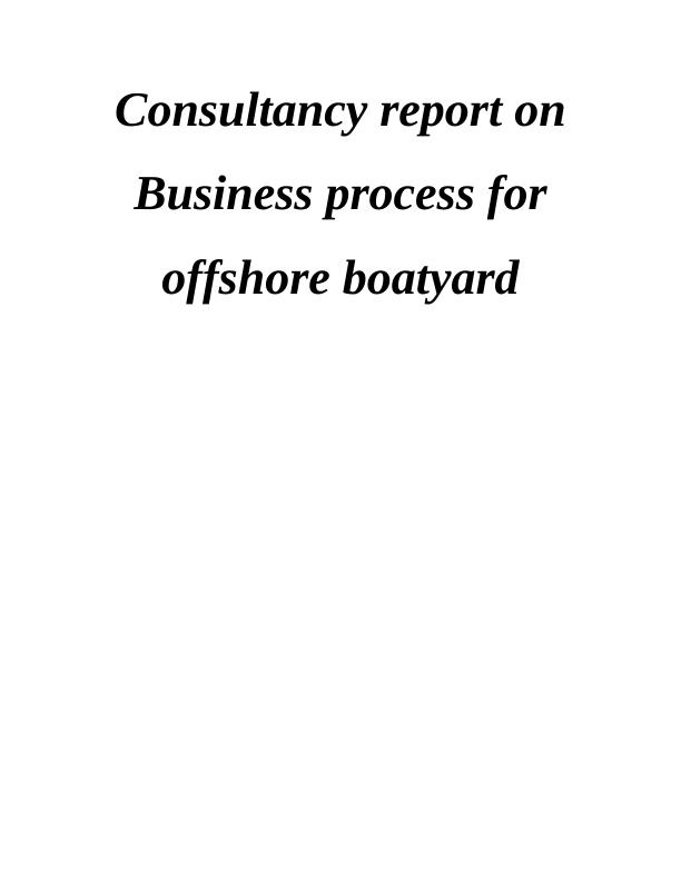 Business Process for Offshore Boatyard - Consultancy Report_1