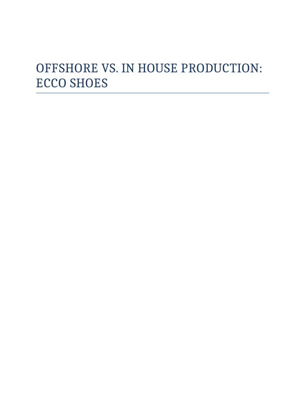 Offshore vs. In House Production: ECCO Shoes_1
