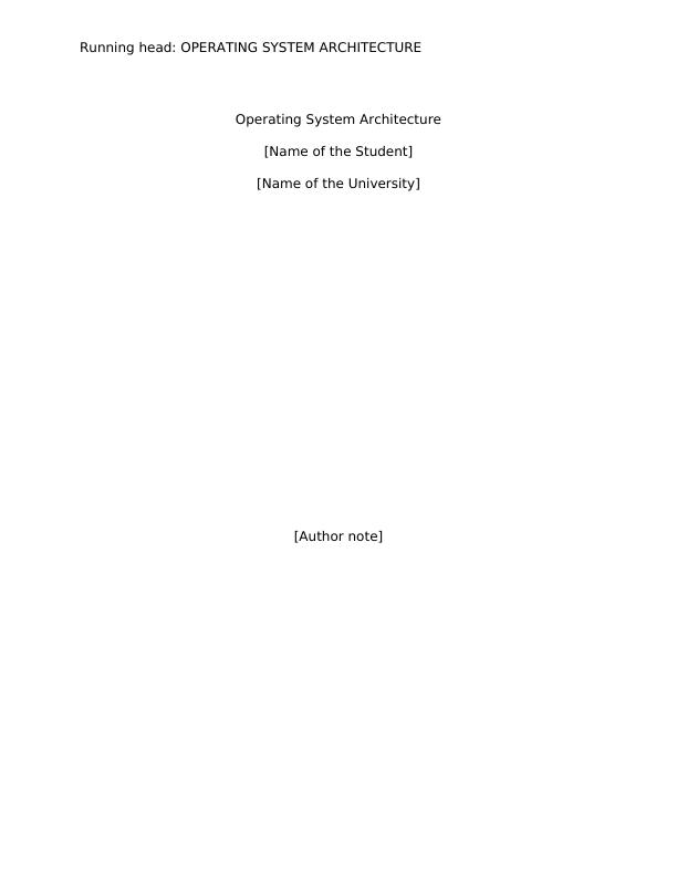Operating System Architecture - Relationships, CPU Functions, and Different Types of Operating Systems_1
