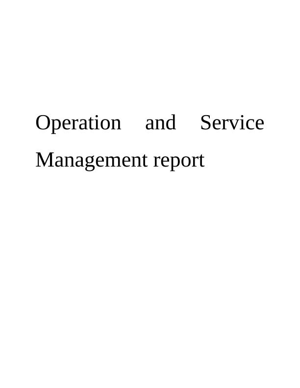 Operation and Service Management Report for Marks & Spencer Plc_1