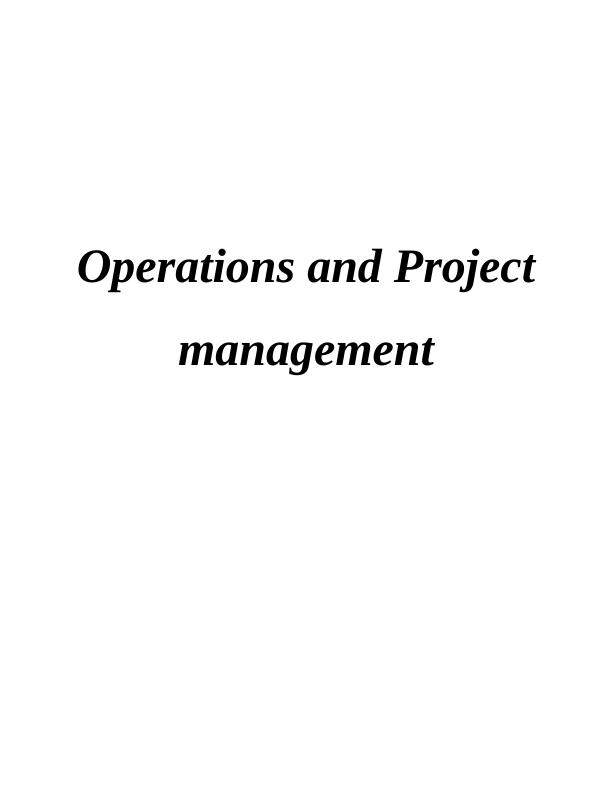 Operations and Project Management: A Business Report on Mcclure Oil Company_1