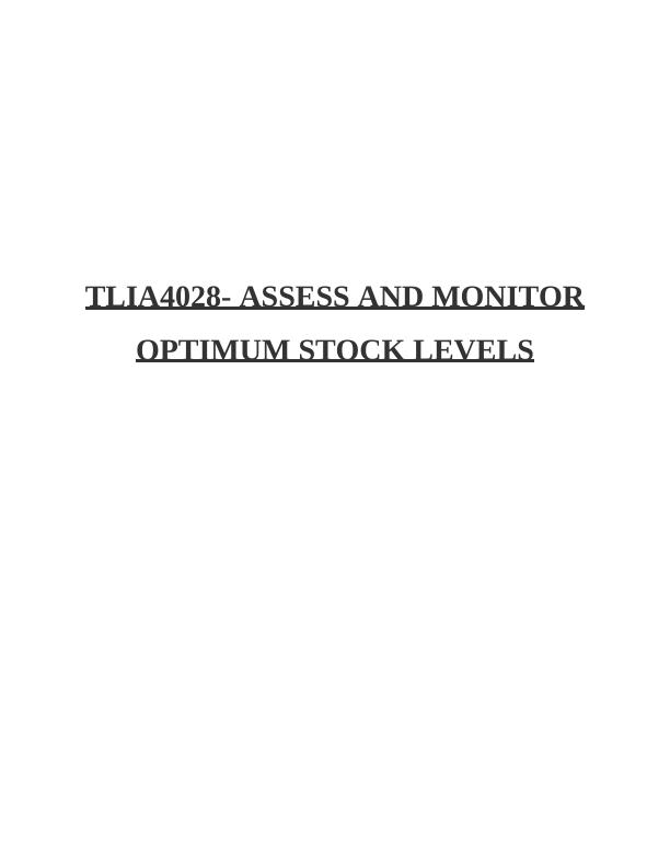 Assess and Monitor Optimum Stock Levels Desklib