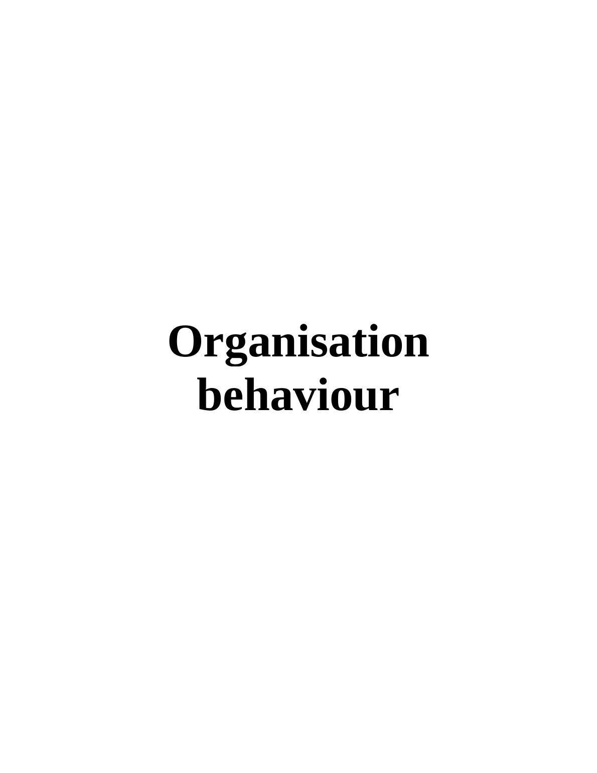 Organisation Behaviour: Culture, Motivation, and Effective Teams | Desklib