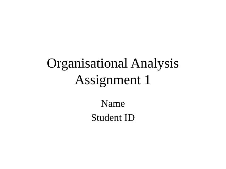 Organisational Analysis: Paradigms, Criticisms, and Practicality_1