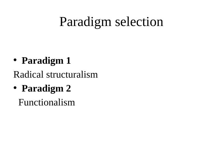Organisational Analysis: Paradigms, Criticisms, and Practicality_3