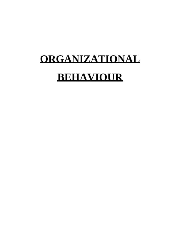 Organisational Behaviour: Analysis of Culture, Power, Politics, Motivation, and Team Development in Boots_1