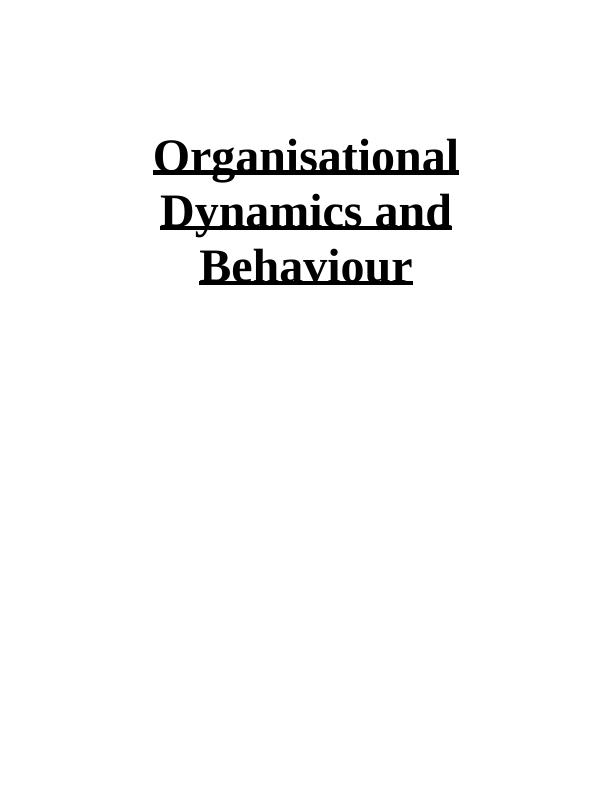 Organisational Dynamics and Behaviour: Theories and Models_1