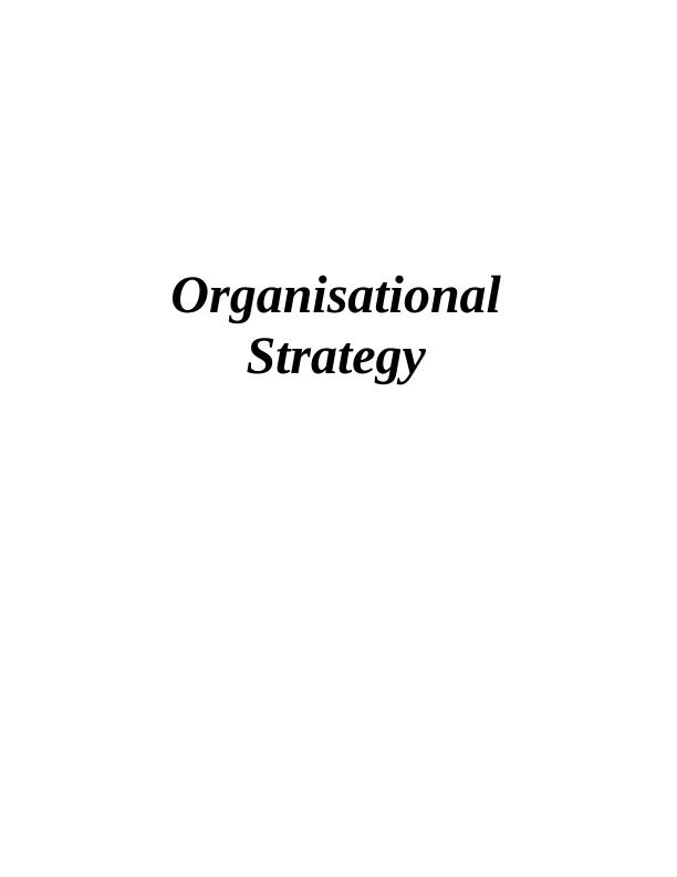 Organisational Strategy Case Study Severstal Assignment2_1