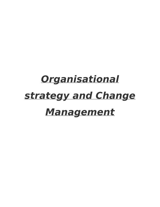 Organisational Strategy and Change Management - Benefits of PESTLE and ...