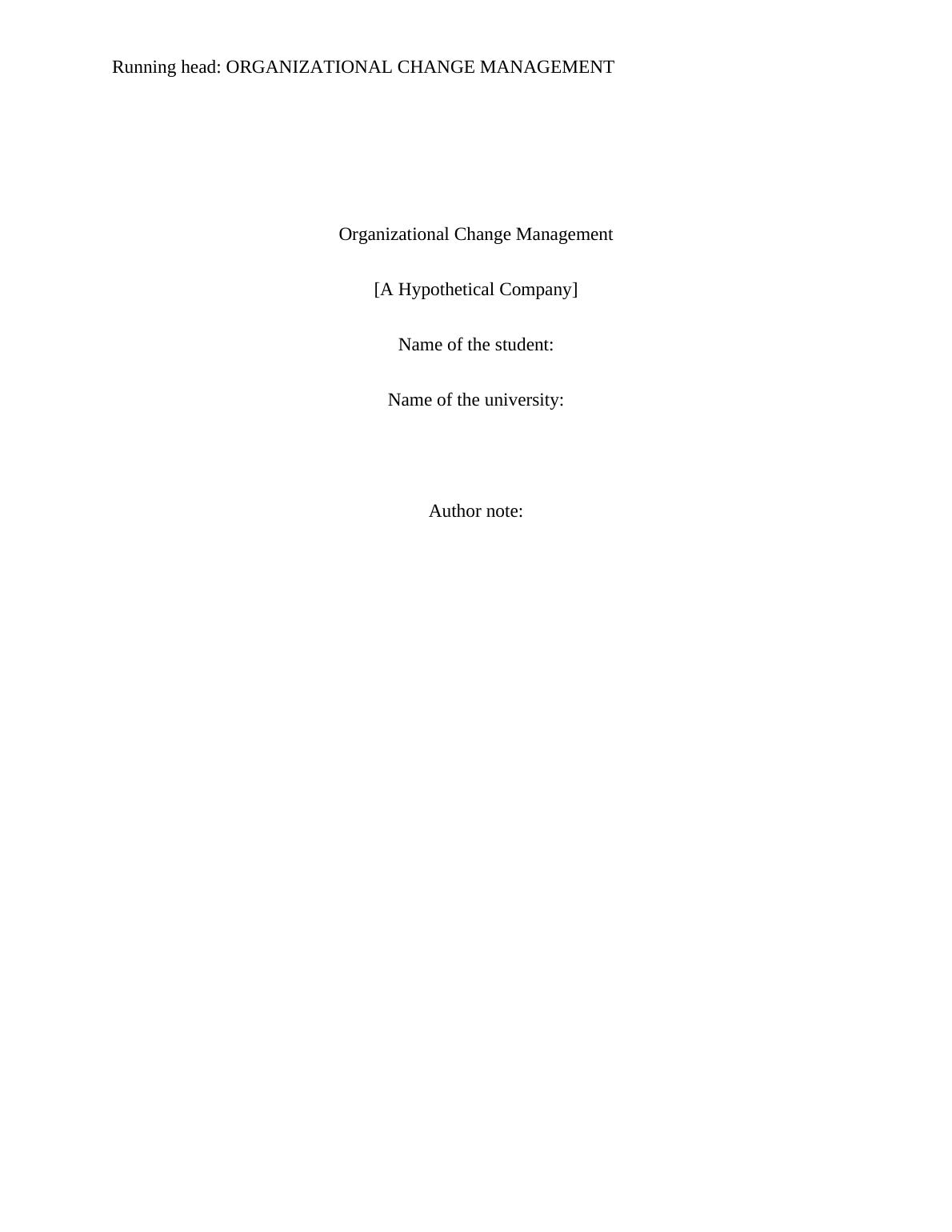 Organizational Change Management - A Hypothetical Company