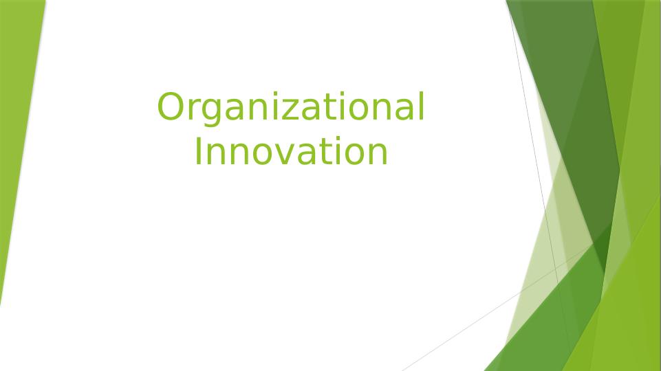 case study of organisational innovation