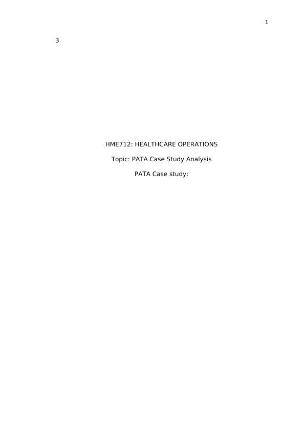 PATA Case Study Analysis for Healthcare Operations Management_1
