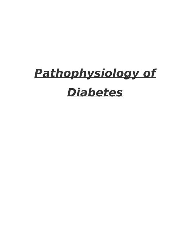 Pathophysiology of Diabetes: Types, Symptoms, Diagnosis and Prevalence_1
