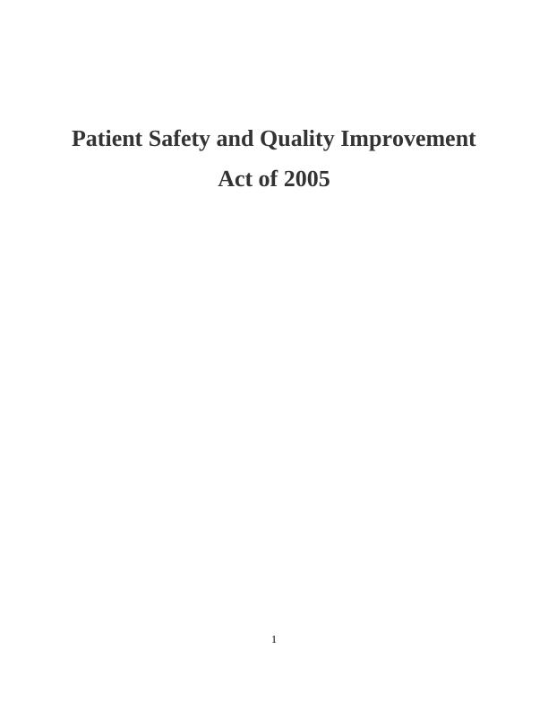 Patient Safety And Quality Improvement Act Of 2005