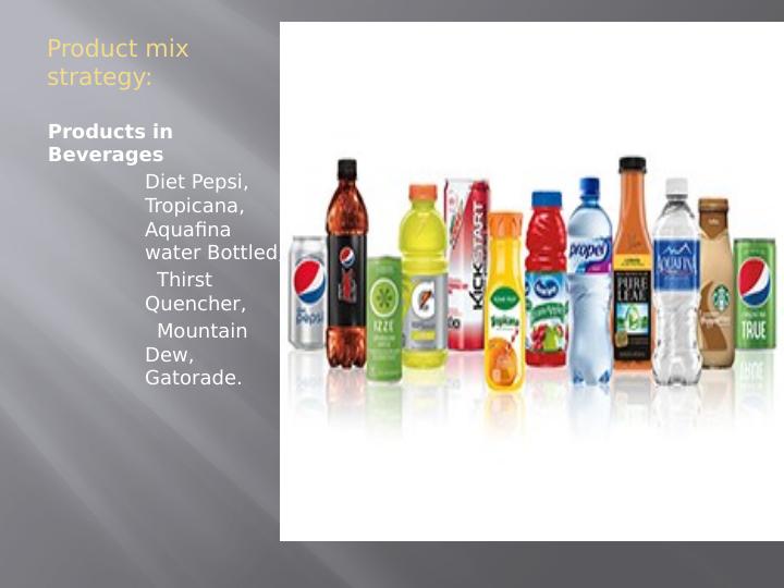 Marketing Mix Strategies of PepsiCo: Pepsi Cola_5