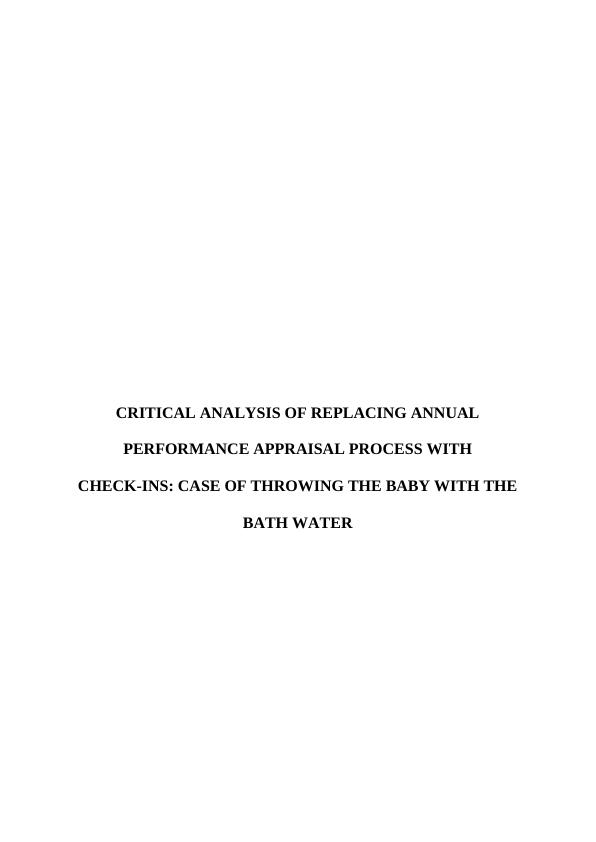 Critical Analysis of Replacing Annual Performance Appraisal Process with Check-Ins: Case of Throwing the Baby with the Bath Water_1
