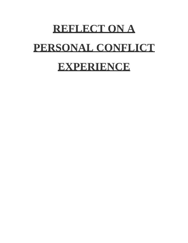 Reflecting on Personal Conflict Experience and Mediation Strategies_1