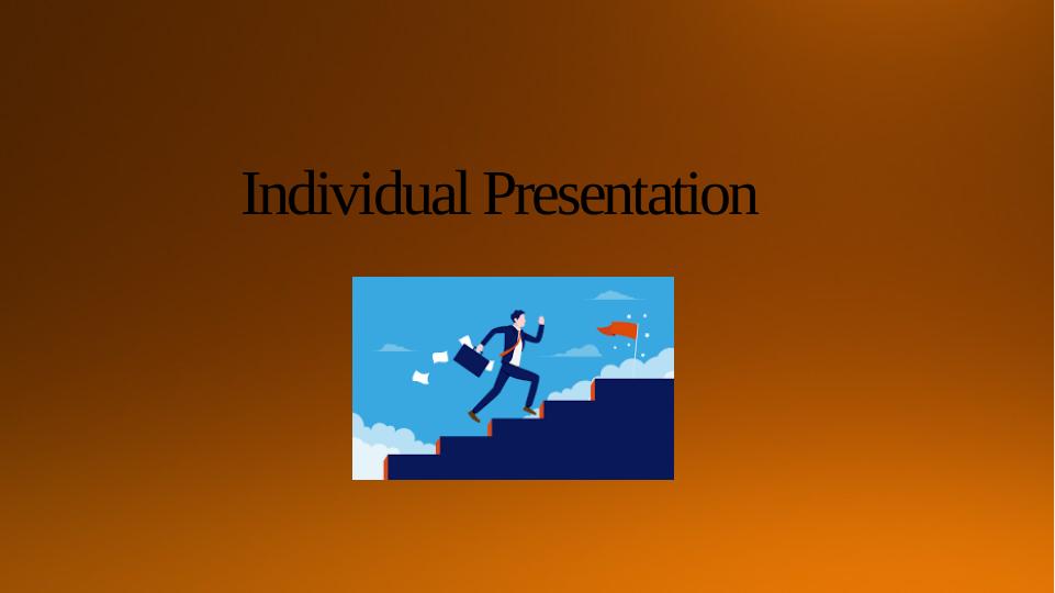 Individual PowerPoint Presentation with supporting notes_1